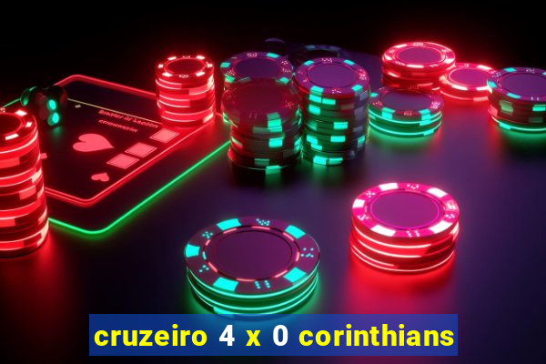 cruzeiro 4 x 0 corinthians